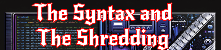 The Syntax and The Shredding Podcast